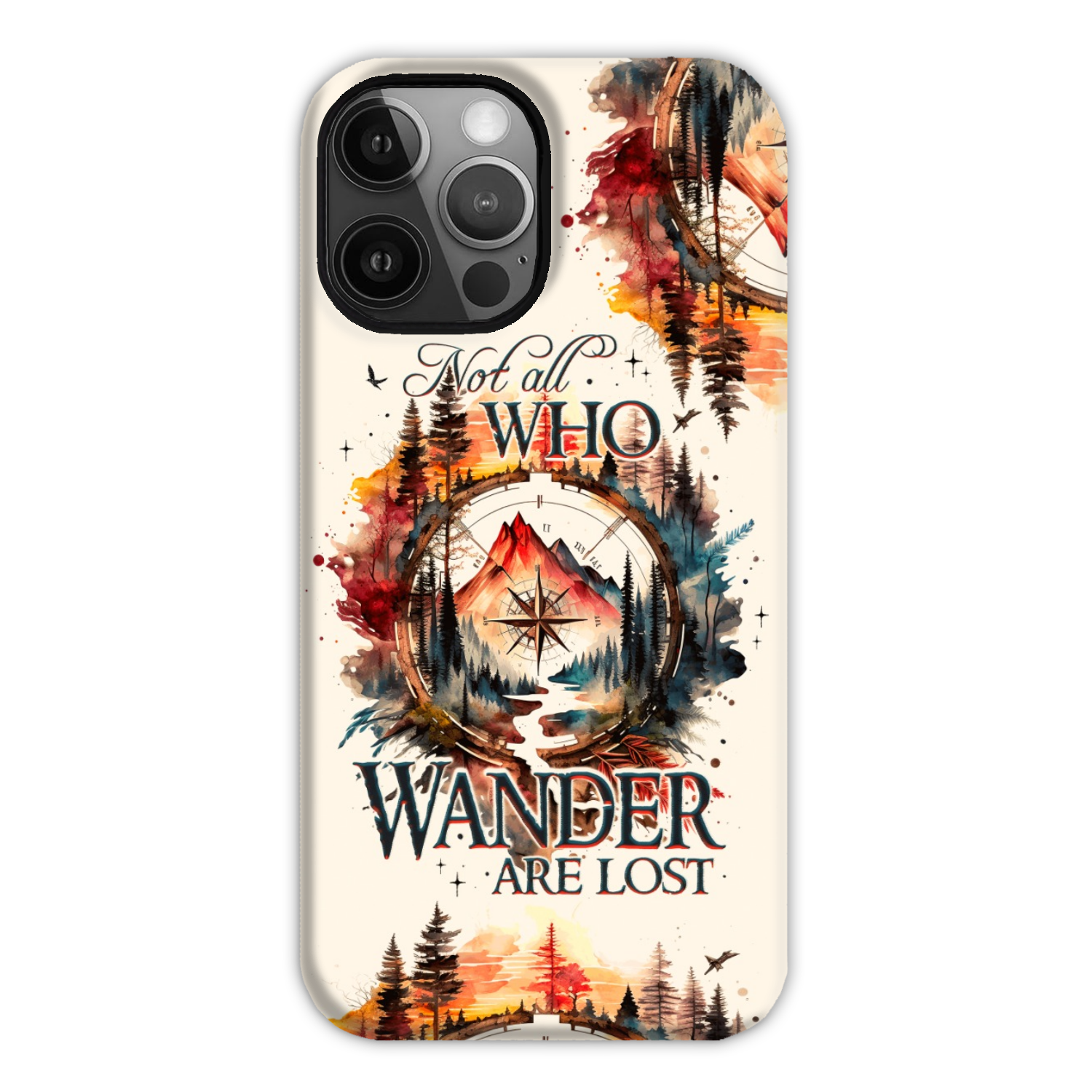 NOT ALL WHO WANDER ARE LOST PHONE CASE - TY1605235