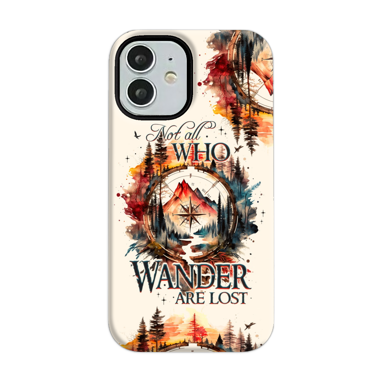 NOT ALL WHO WANDER ARE LOST PHONE CASE - TY1605235