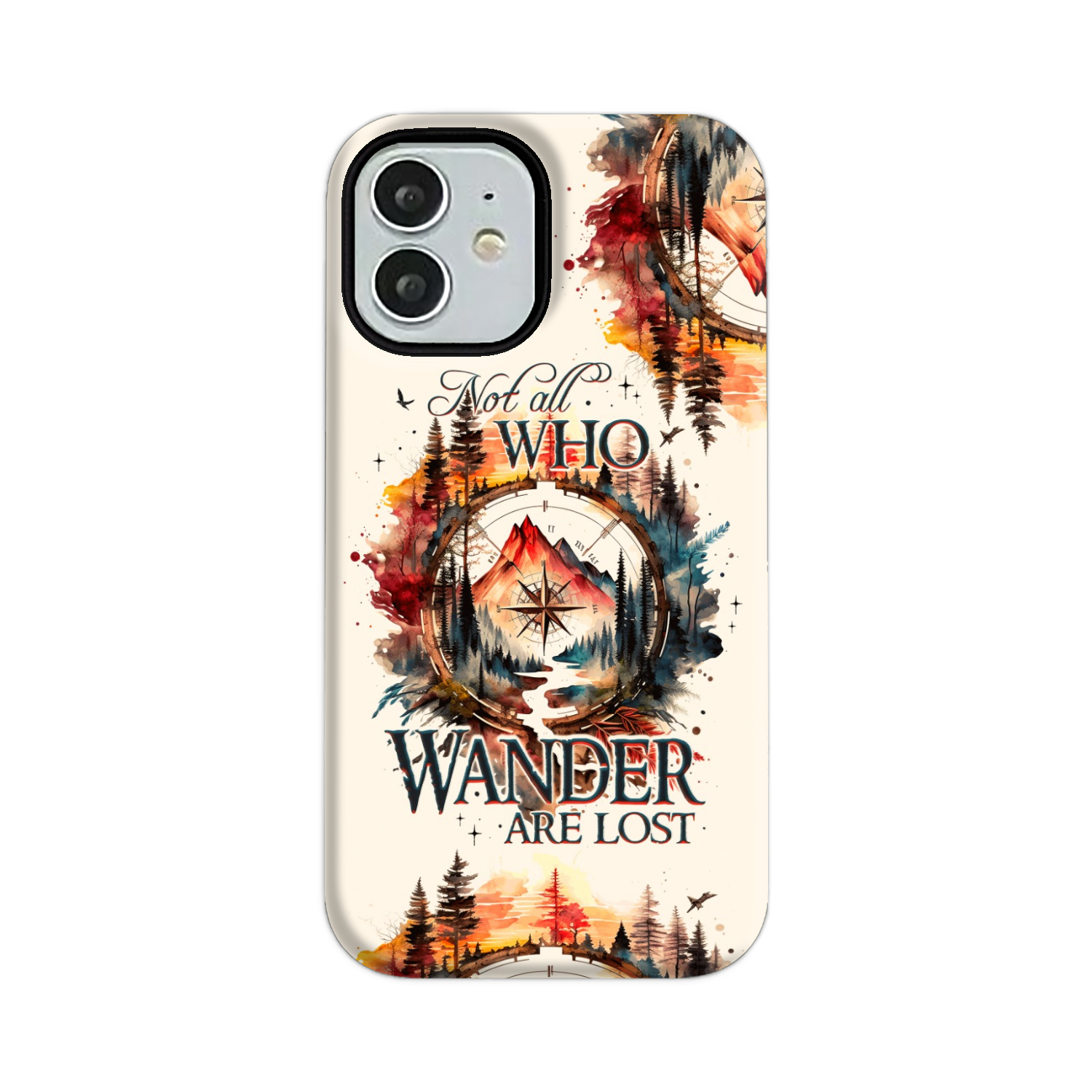 NOT ALL WHO WANDER ARE LOST PHONE CASE - TY1605235