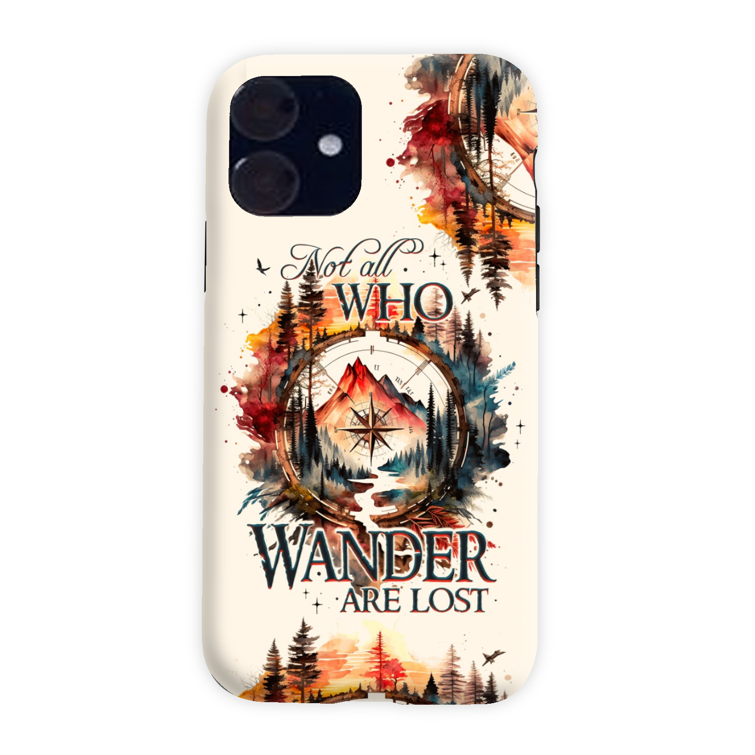 NOT ALL WHO WANDER ARE LOST PHONE CASE - TY1605235