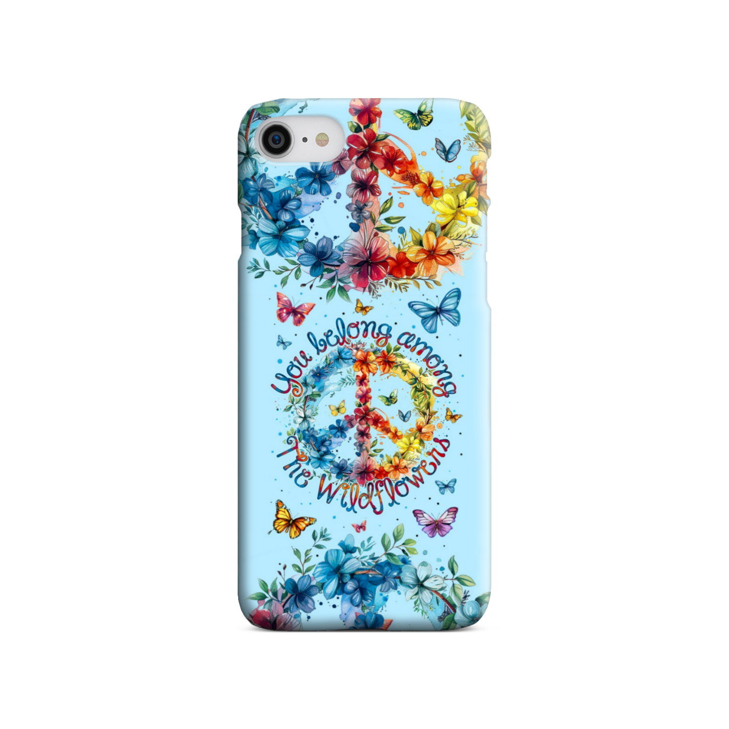 YOU BELONG AMONG THE WILDFLOWERS PHONE CASE - TY1405242