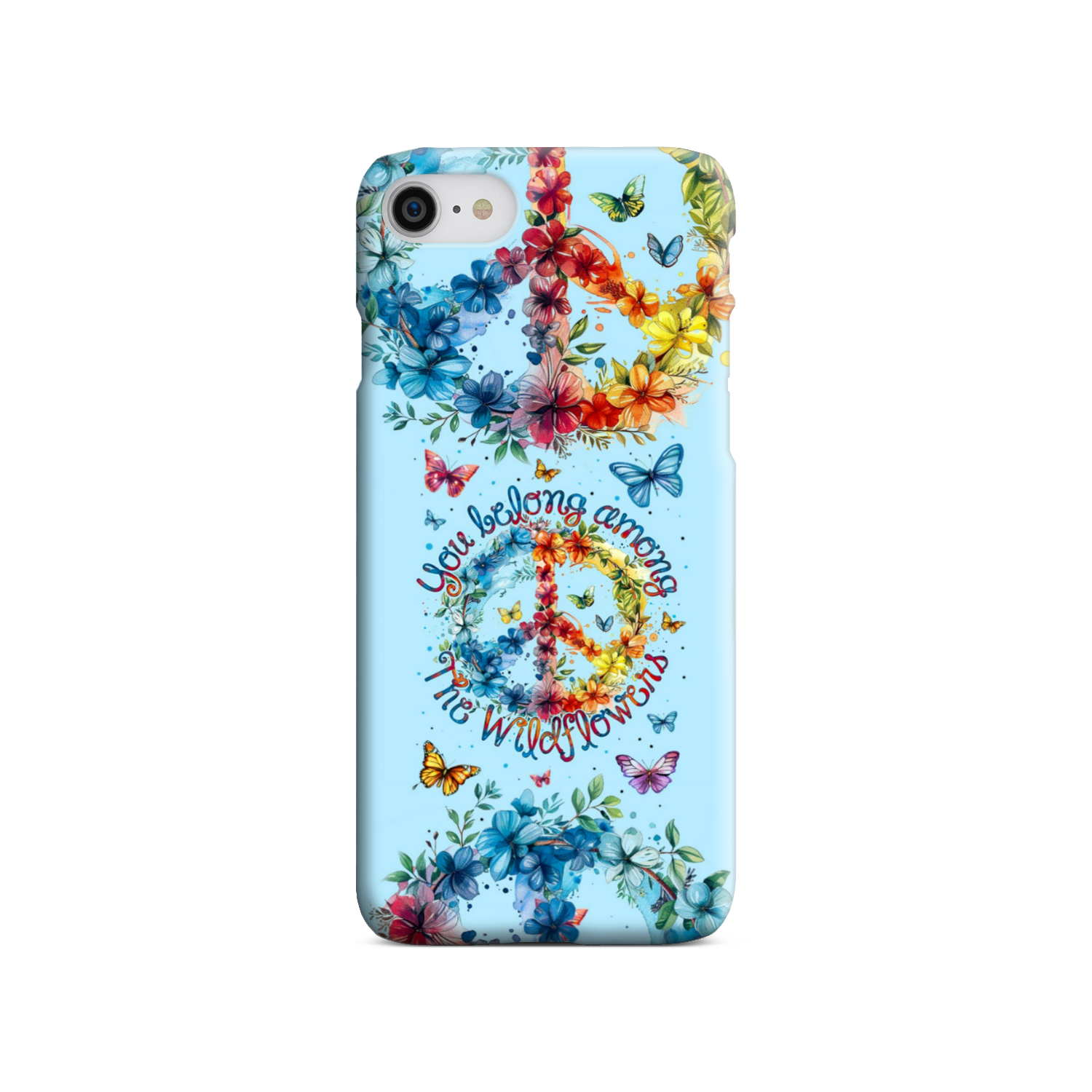 YOU BELONG AMONG THE WILDFLOWERS PHONE CASE - TY1405242