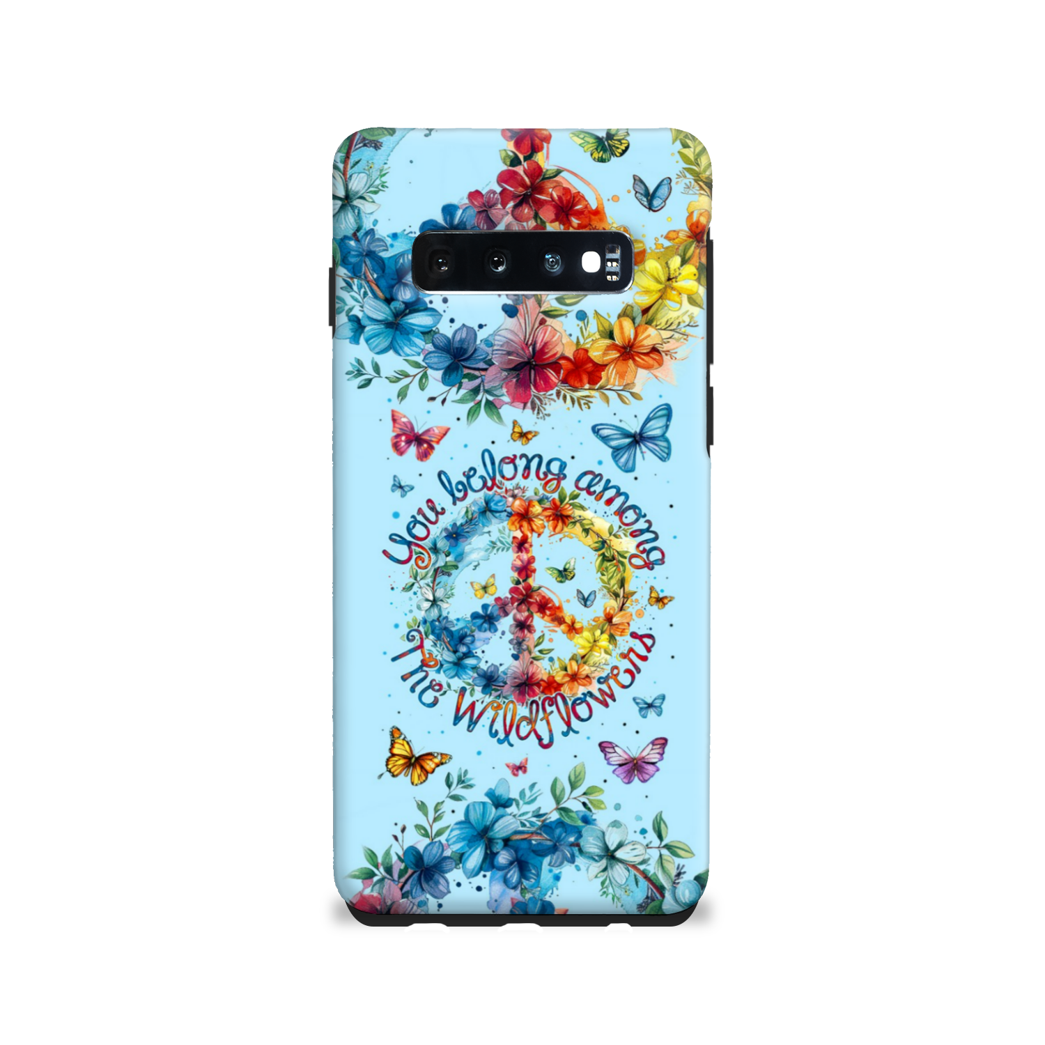 YOU BELONG AMONG THE WILDFLOWERS PHONE CASE - TY1405242