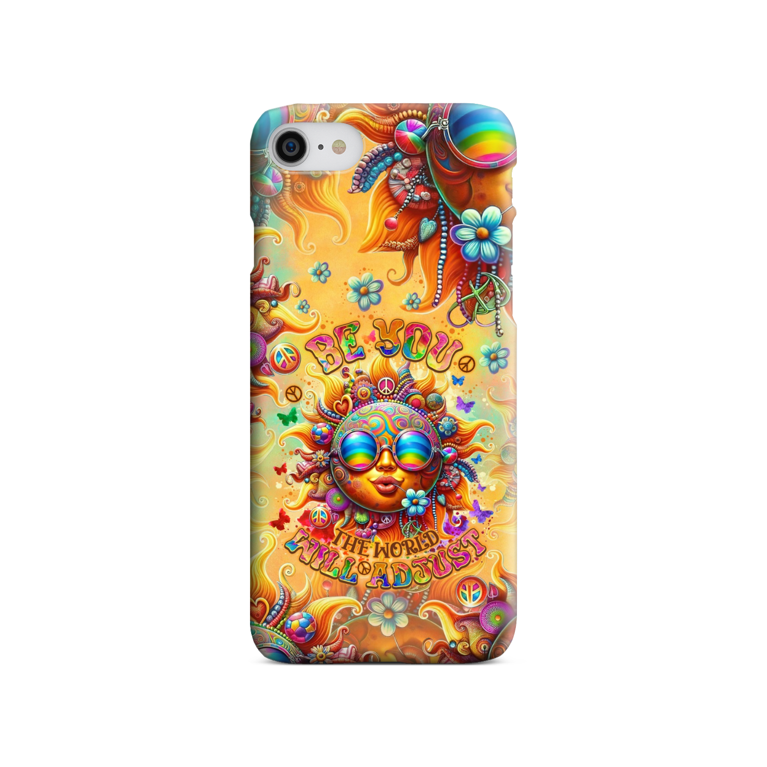 BE YOU THE WORLD WILL ADJUST SUN PHONE CASE - TLNO2106243