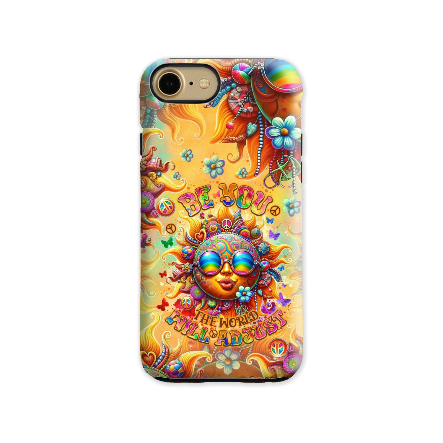 BE YOU THE WORLD WILL ADJUST SUN PHONE CASE - TLNO2106243