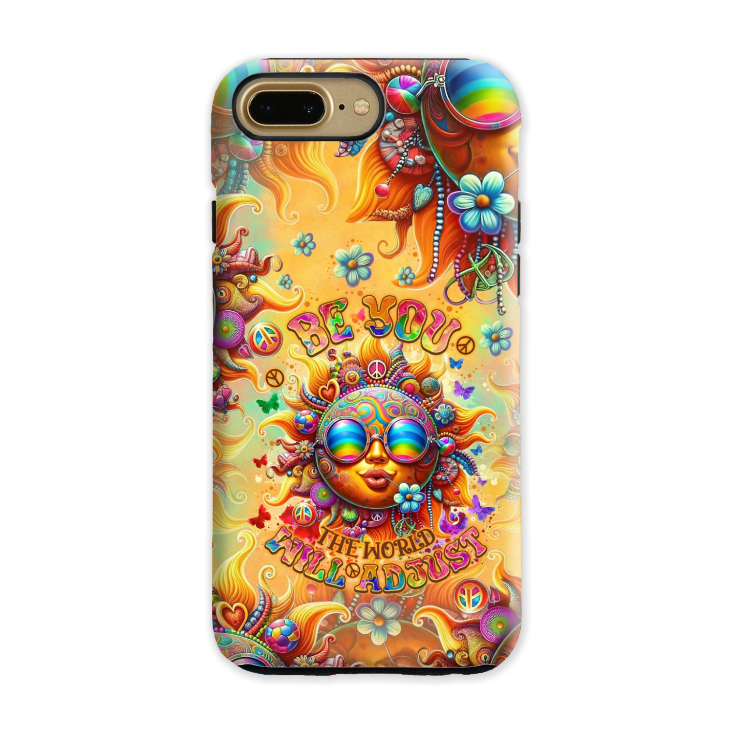 BE YOU THE WORLD WILL ADJUST SUN PHONE CASE - TLNO2106243