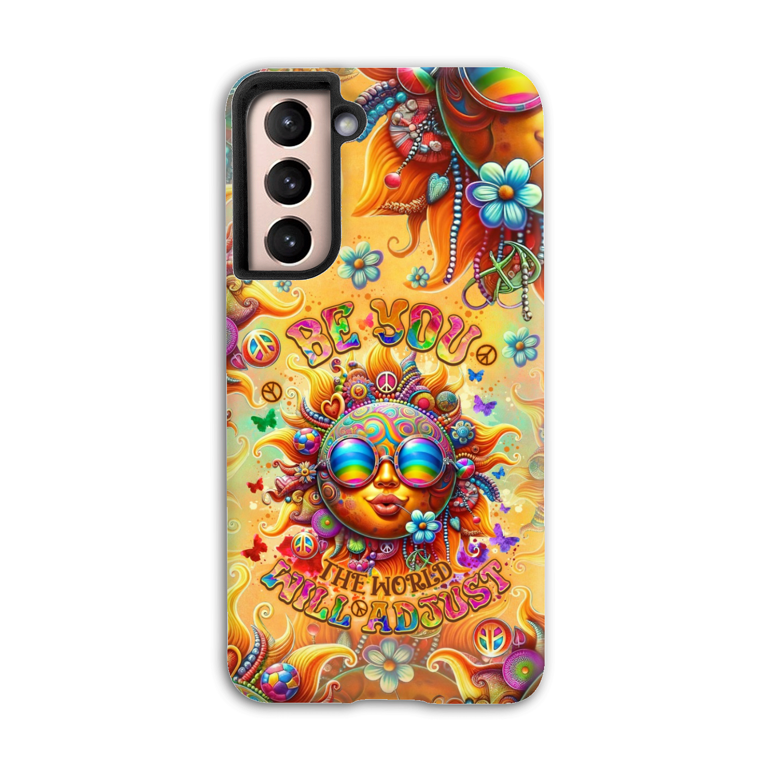 BE YOU THE WORLD WILL ADJUST SUN PHONE CASE - TLNO2106243