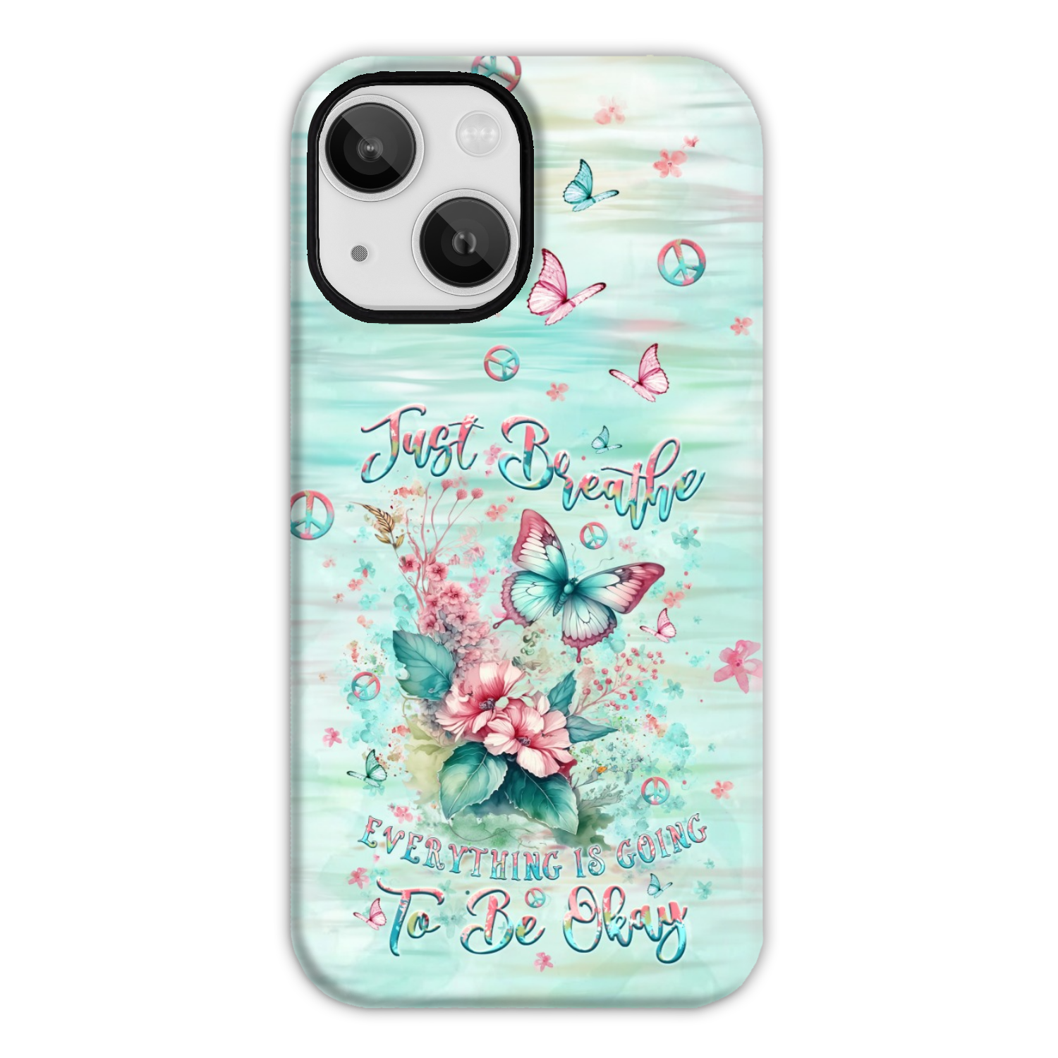 JUST BREATHE BUTTERFLY PHONE CASE - YHLT0907242