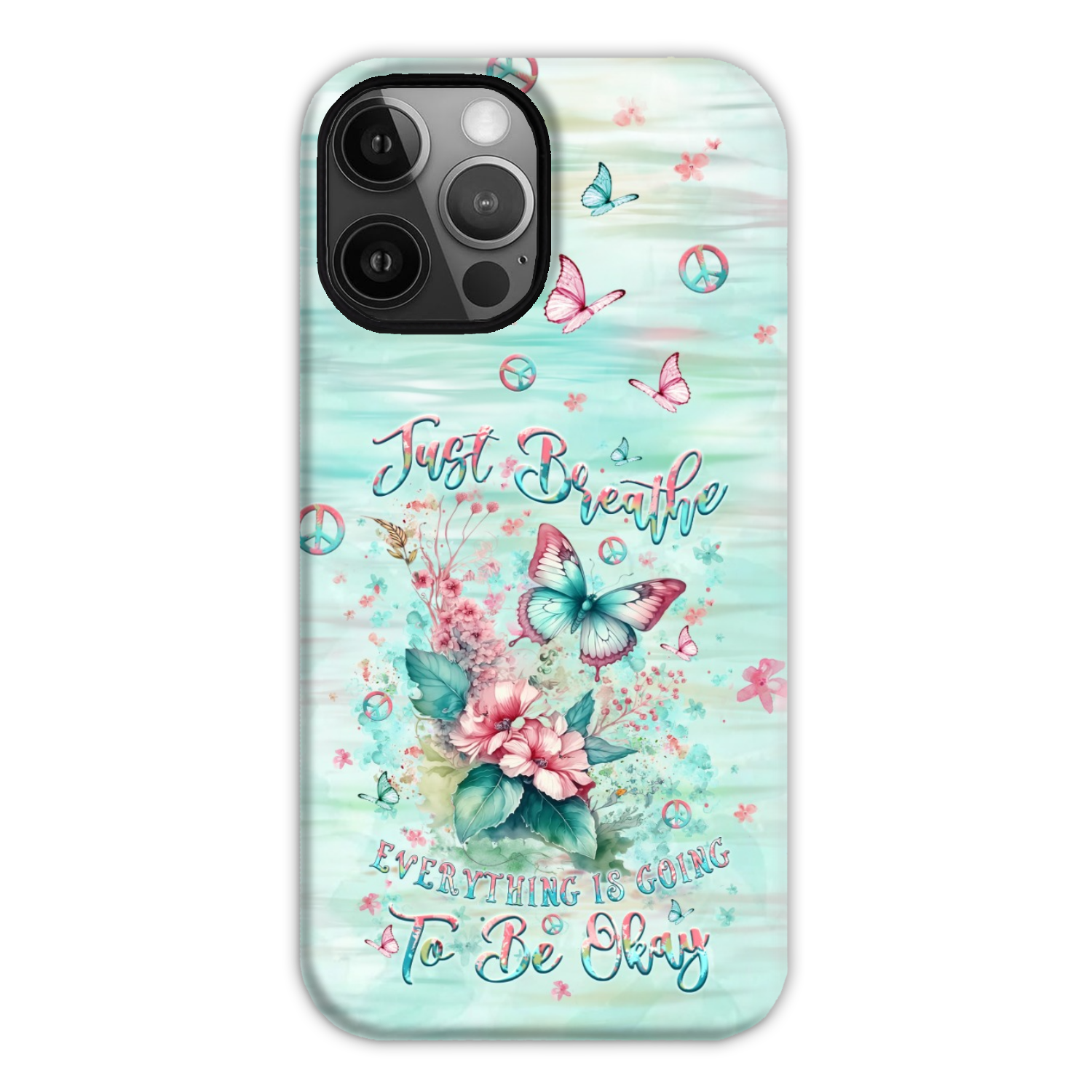 JUST BREATHE BUTTERFLY PHONE CASE - YHLT0907242