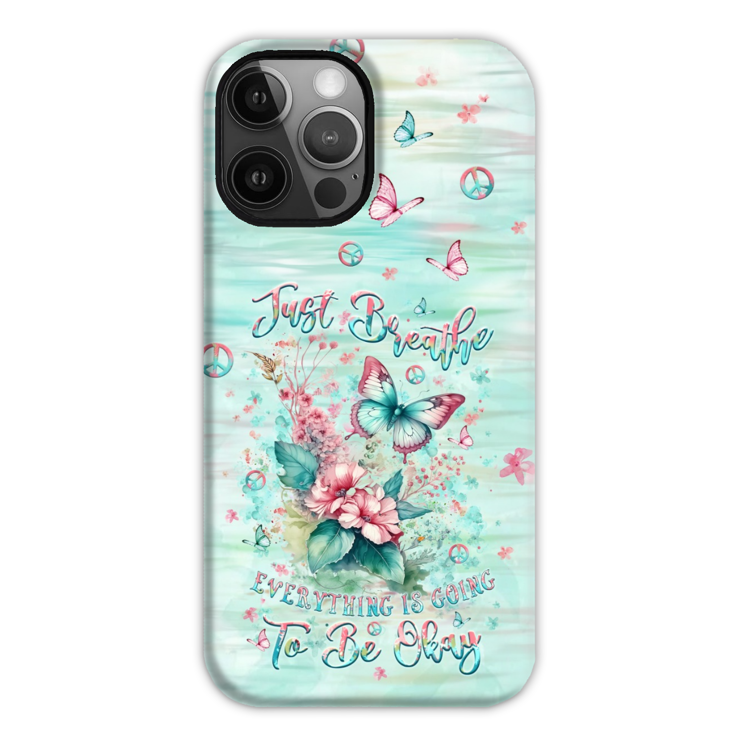 JUST BREATHE BUTTERFLY PHONE CASE - YHLT0907242