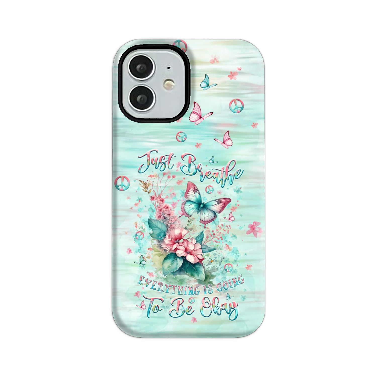 JUST BREATHE BUTTERFLY PHONE CASE - YHLT0907242