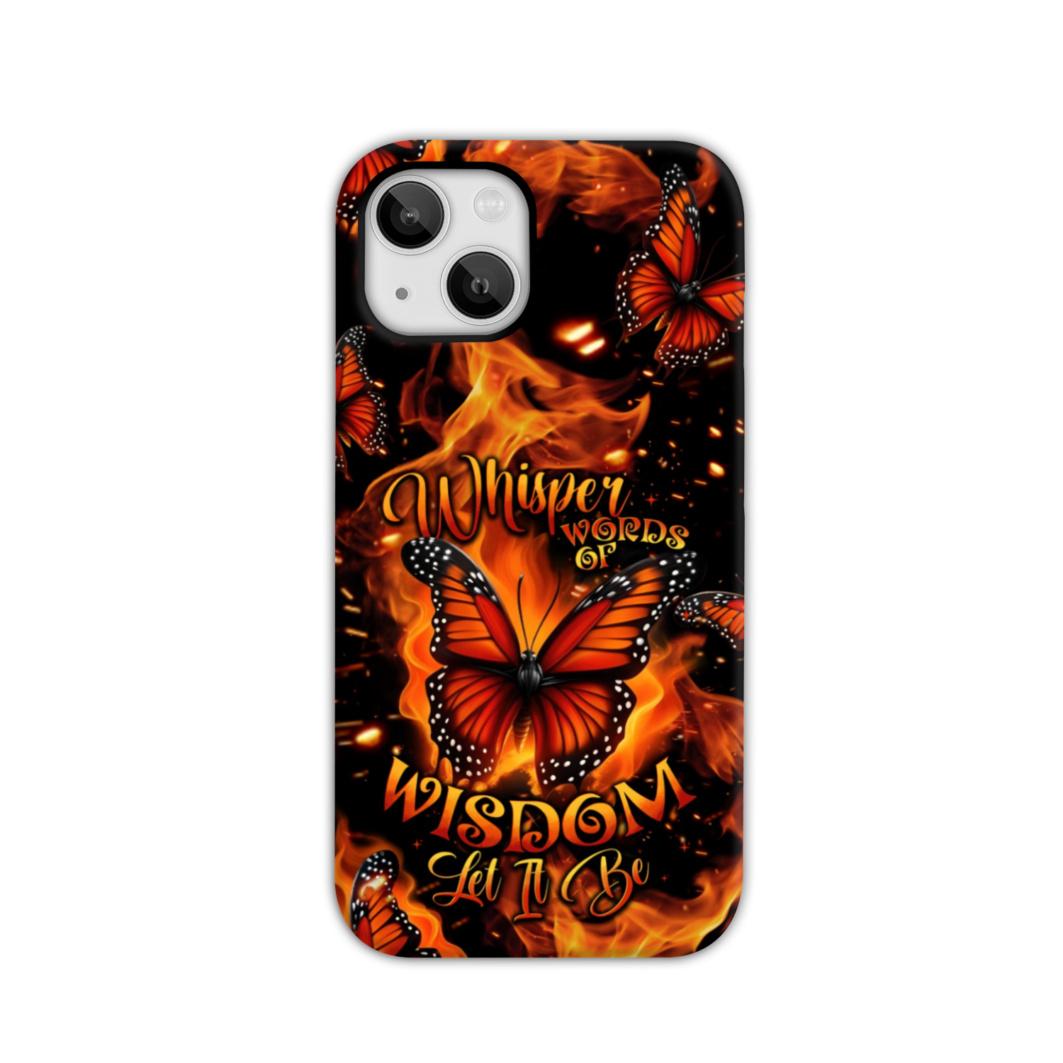 WHISPER WORDS OF WISDOM LET IT BE BUTTERFLY PHONE CASE - TYTD1510244