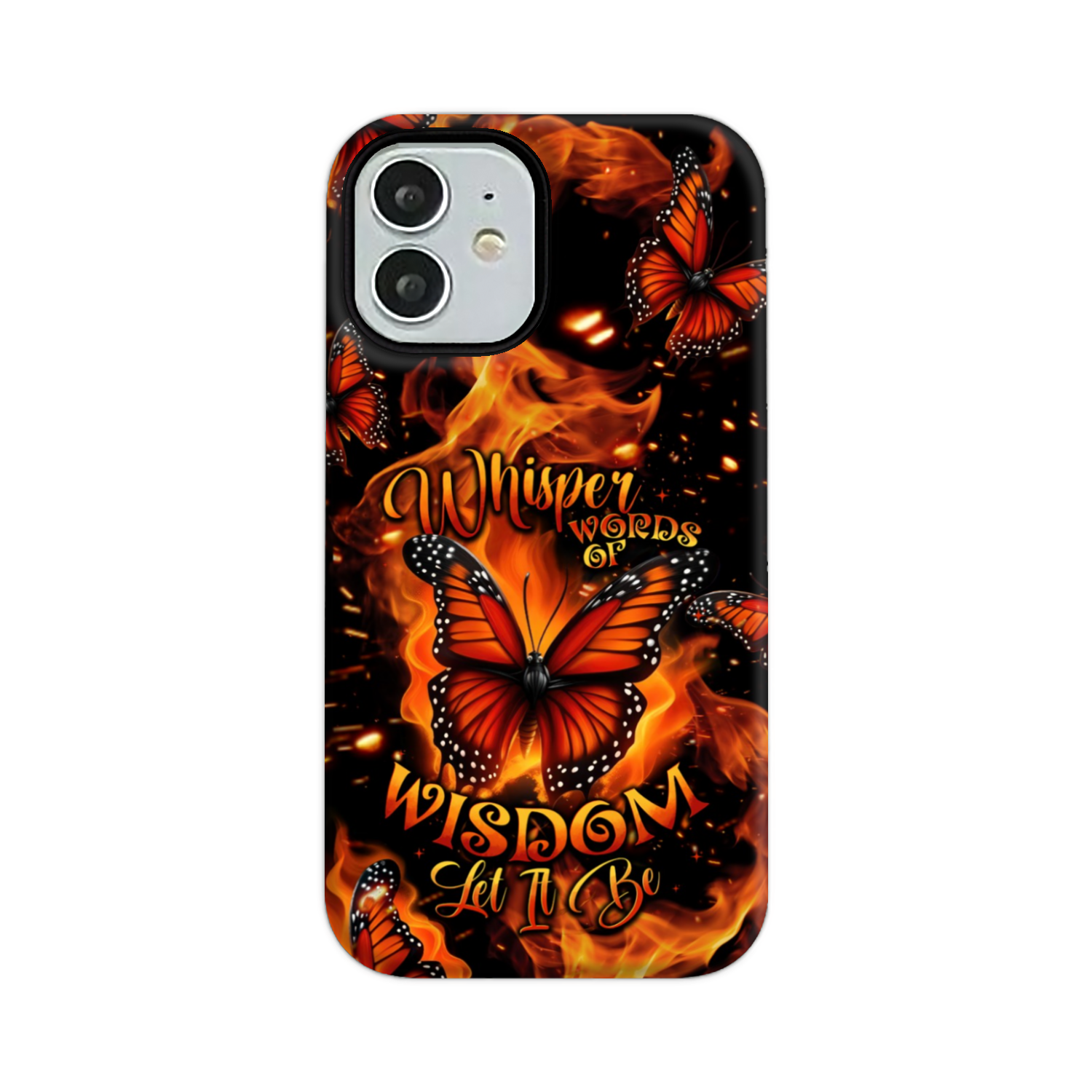 WHISPER WORDS OF WISDOM LET IT BE BUTTERFLY PHONE CASE - TYTD1510244