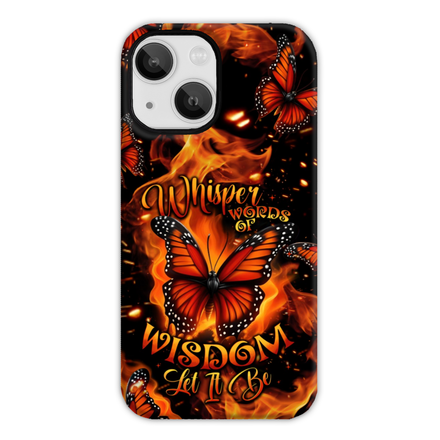 WHISPER WORDS OF WISDOM LET IT BE BUTTERFLY PHONE CASE - TYTD1510244