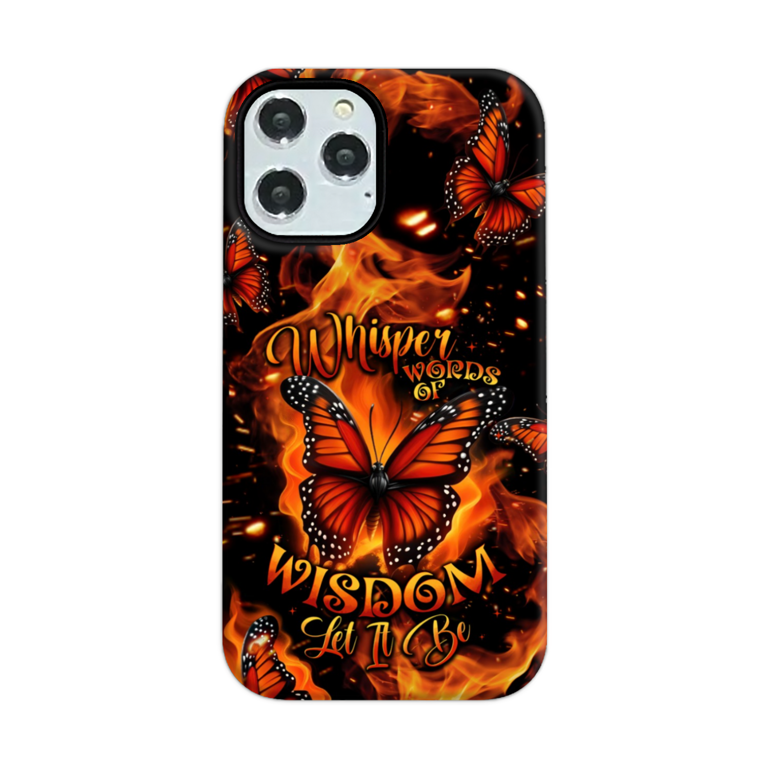 WHISPER WORDS OF WISDOM LET IT BE BUTTERFLY PHONE CASE - TYTD1510244