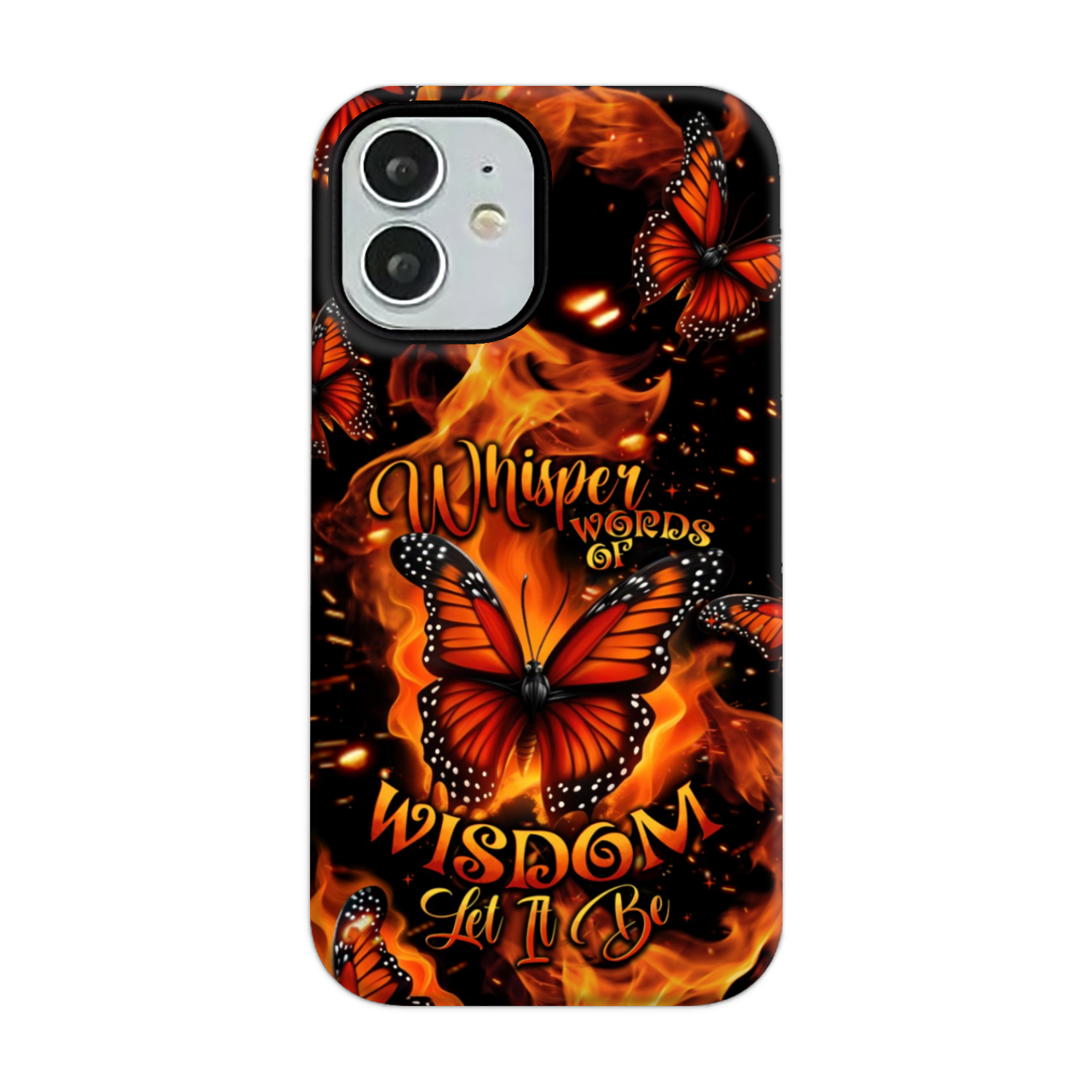 WHISPER WORDS OF WISDOM LET IT BE BUTTERFLY PHONE CASE - TYTD1510244