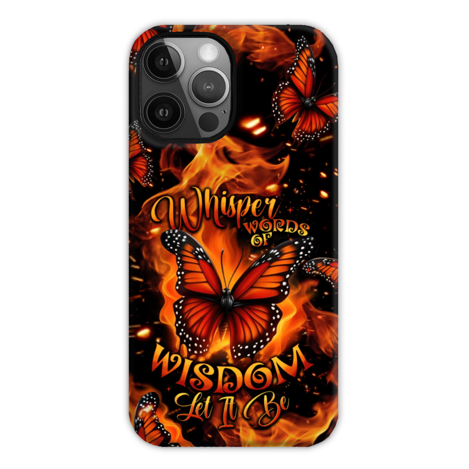 WHISPER WORDS OF WISDOM LET IT BE BUTTERFLY PHONE CASE - TYTD1510244