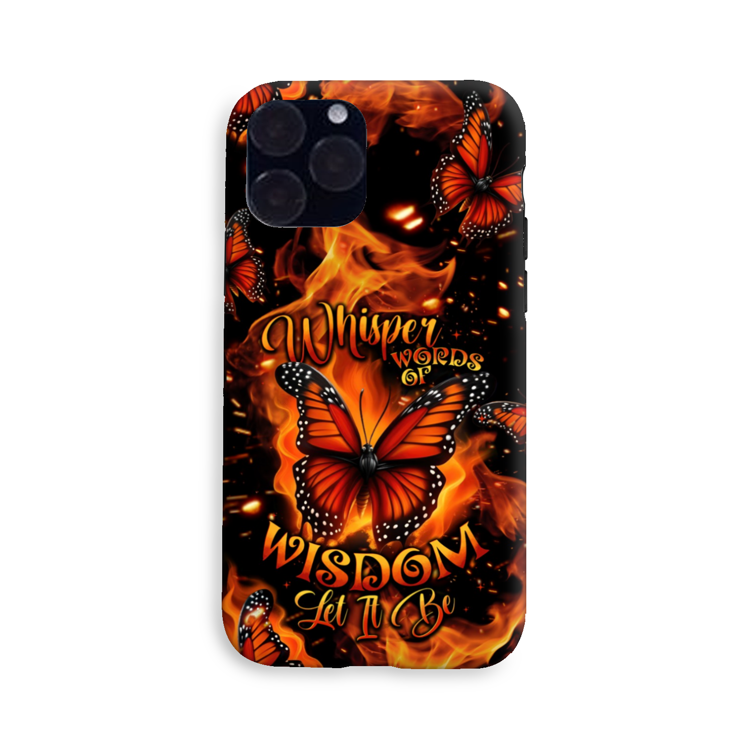 WHISPER WORDS OF WISDOM LET IT BE BUTTERFLY PHONE CASE - TYTD1510244