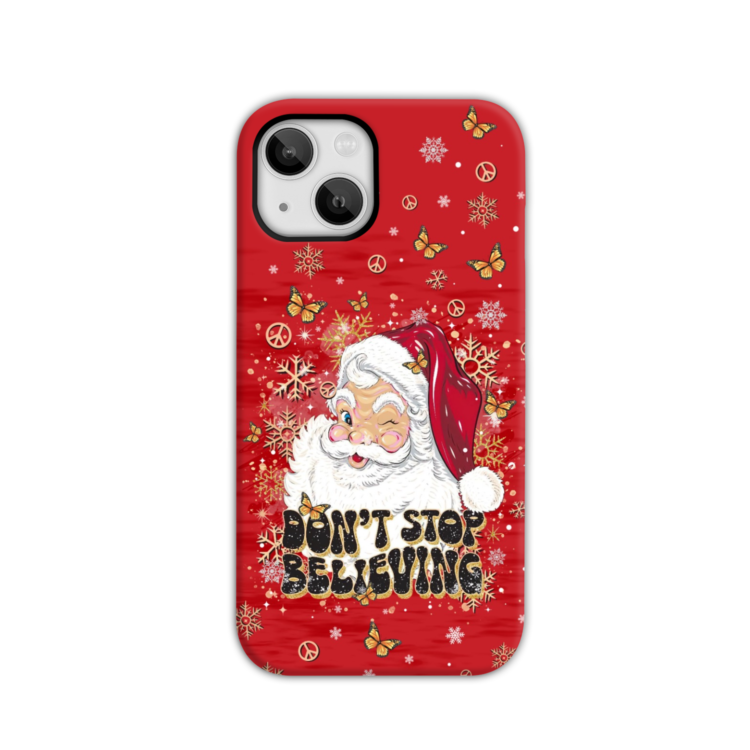 DON'T STOP BELIEVING CHRISTMAS PHONE CASE - TLTR0811248