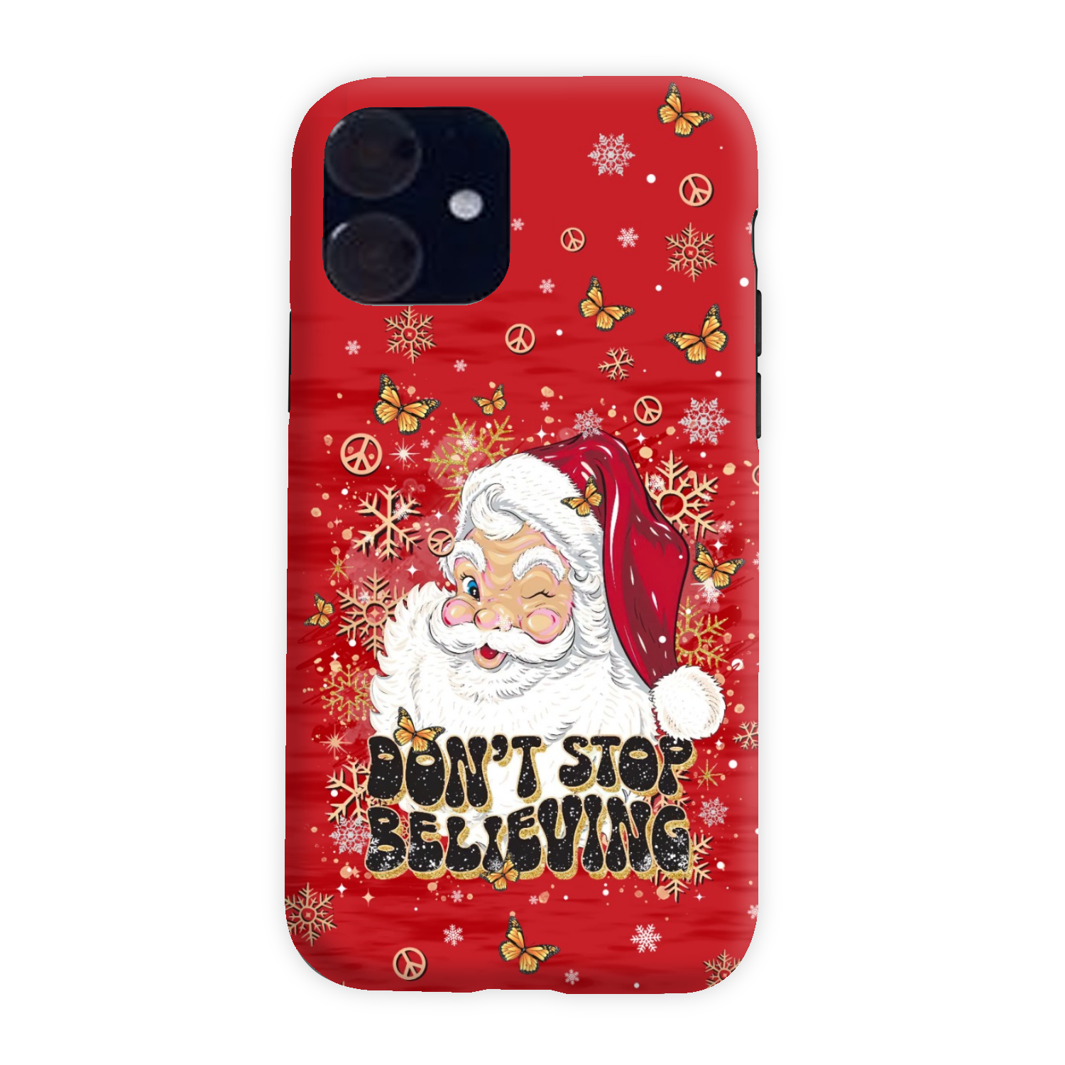 DON'T STOP BELIEVING CHRISTMAS PHONE CASE - TLTR0811248