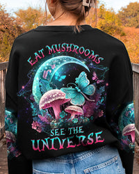 EAT MUSHROOMS SEE THE UNIVERSE ALL OVER PRINT - YHHG0903233