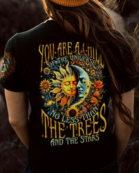YOU ARE A CHILD OF THE UNIVERSE ALL OVER PRINT - TYTM2003231
