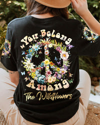 YOU BELONG AMONG THE WILDFLOWERS ALL OVER PRINT - NZ2502231
