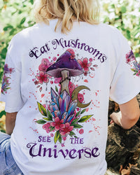 EAT MUSHROOMS SEE THE UNIVERSE ALL OVER PRINT - TLNZ0403231
