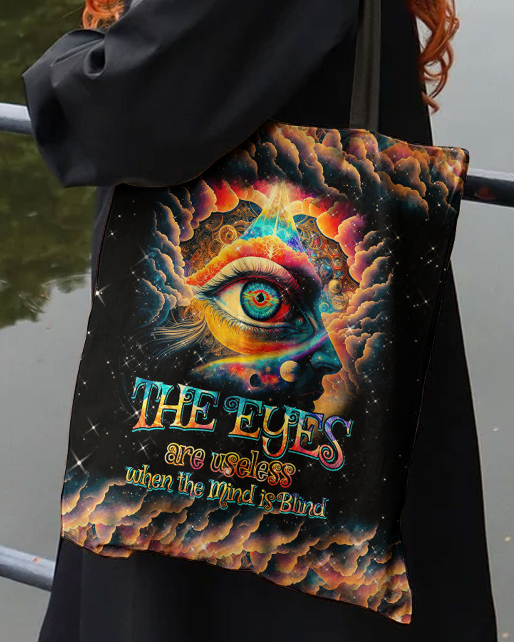 THE EYES ARE USELESS WHEN THE MIND IS BLIND TOTE BAG - TYTM2203231