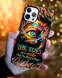 THE EYES ARE USELESS WHEN THE MIND IS BLIND PHONE CASE - TYTM2203232