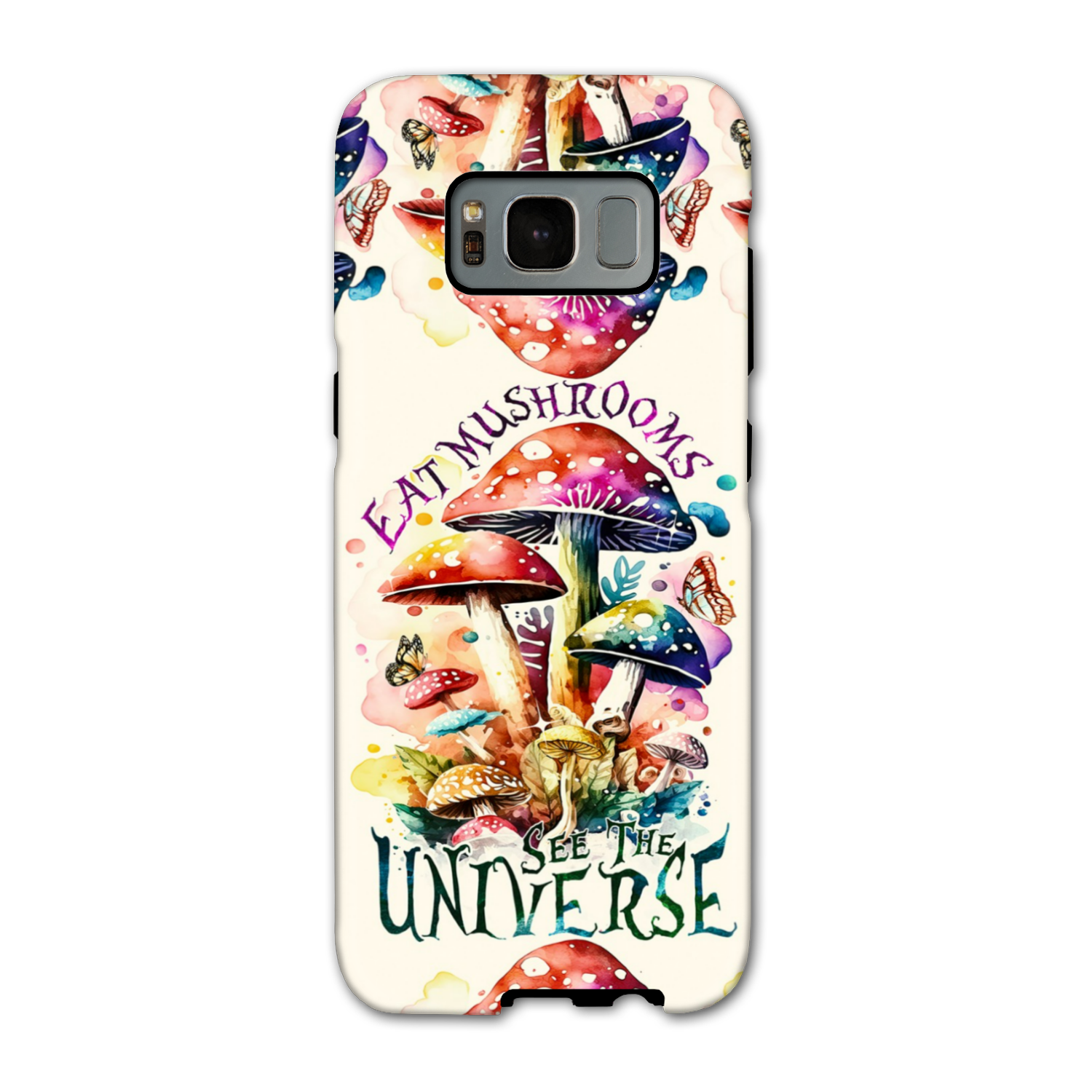 EAT MUSHROOMS SEE THE UNIVERSE PHONE CASE - TY2002231