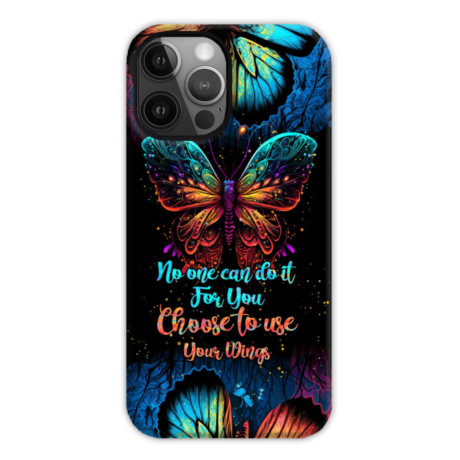 CHOOSE TO USE YOUR WINGS PHONE CASE - TYTM1104232