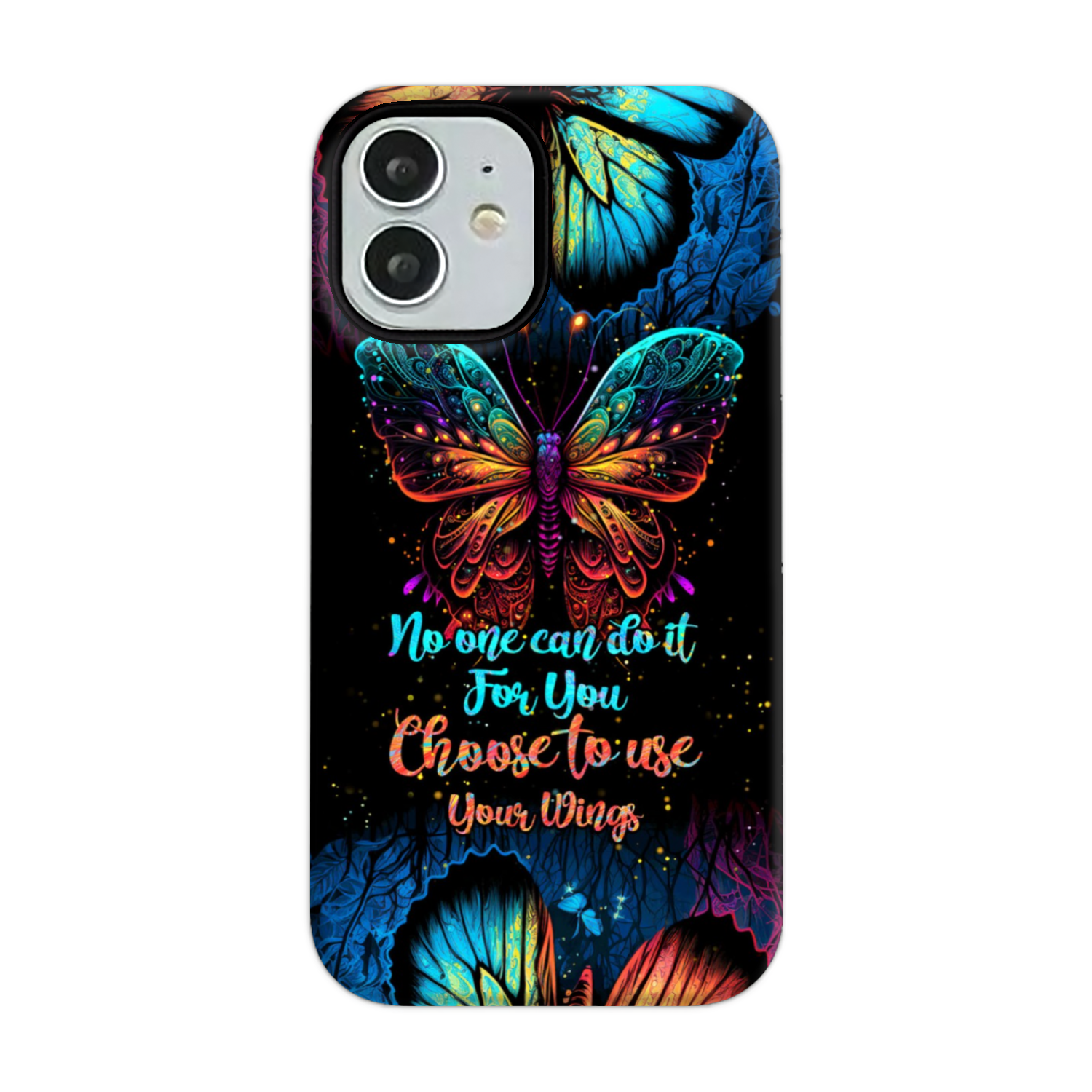 CHOOSE TO USE YOUR WINGS PHONE CASE - TYTM1104232