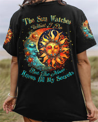 THE SUN WATCHES WHAT I DO ALL OVER PRINT - TYTD2104232